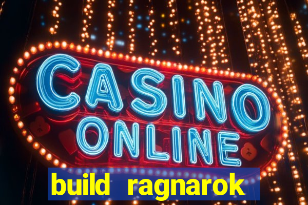 build ragnarok history reborn shadow